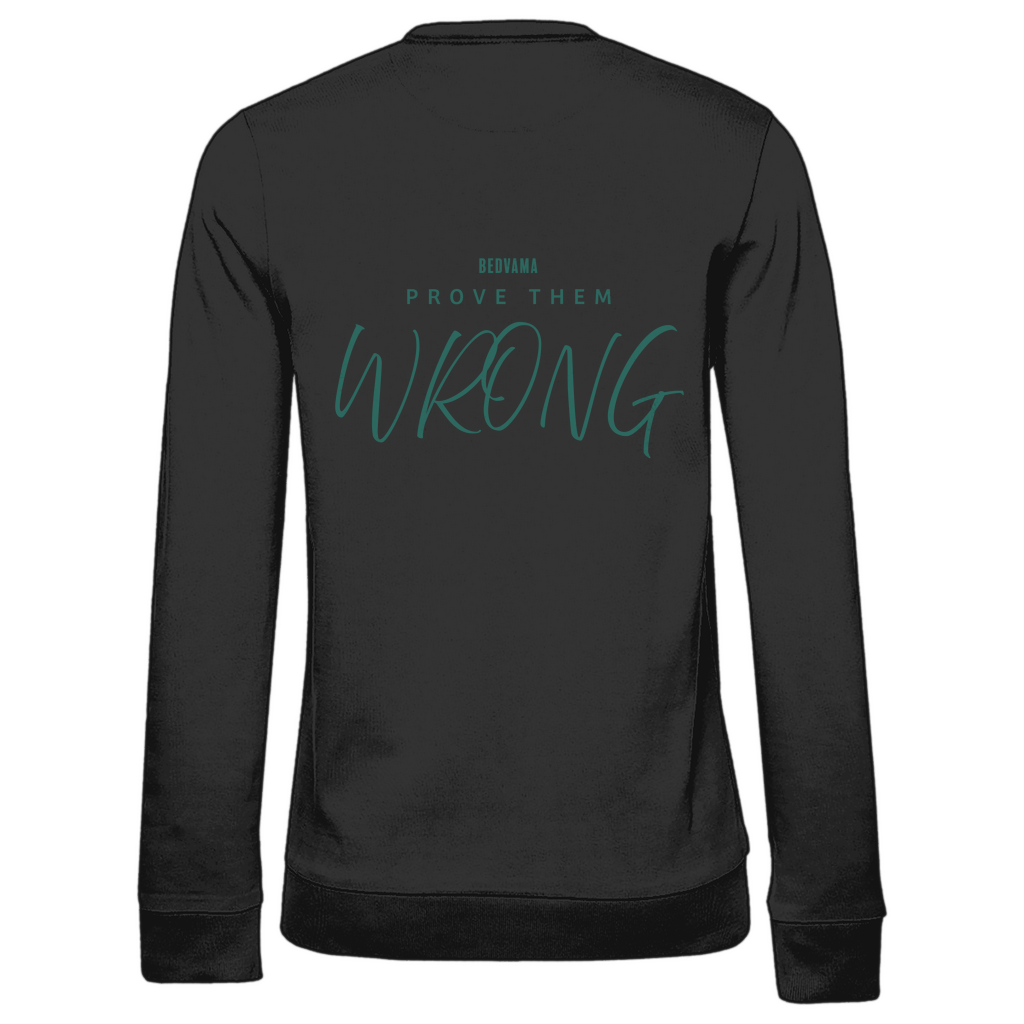 Anspornendes Damen Sweatshirt mit Druck