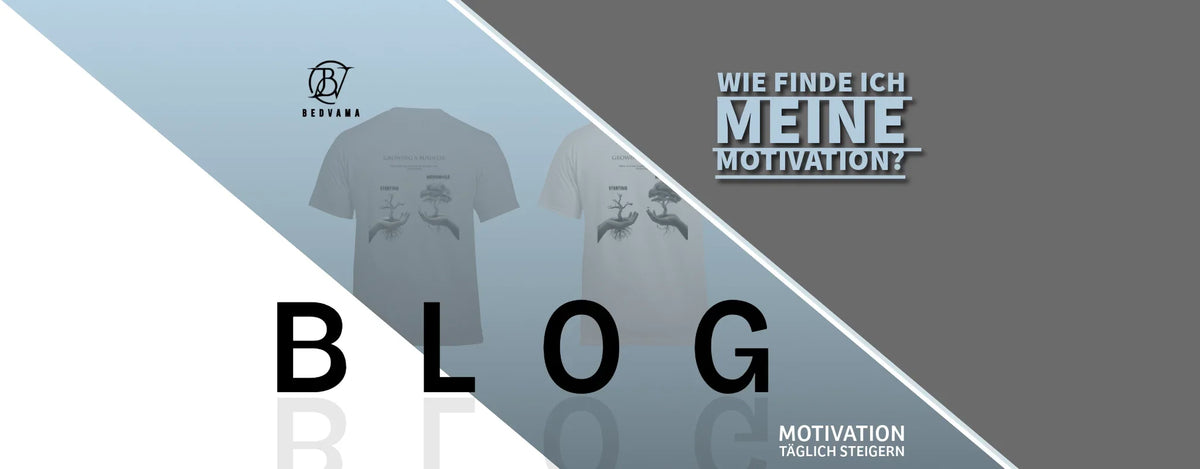 Wie finde ich meine Motivation ?