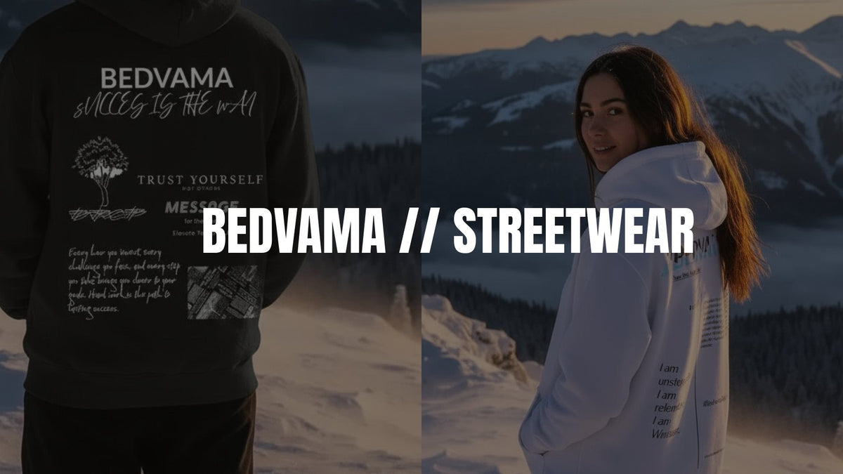 Streetwear & Street Style – Warum Bedvama perfekt für dich ist